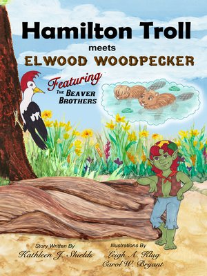 cover image of Hamilton Troll meets Elwood Woodpecker